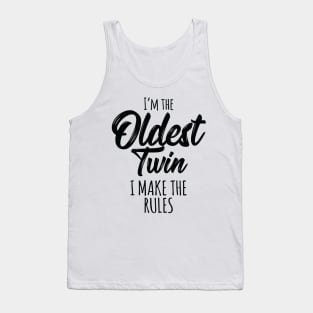 Sibling Oldest Twin Birthday Twins Matching Tank Top